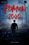 [Zoey Aldrichs Postapokalypse 01] • Roman 2040